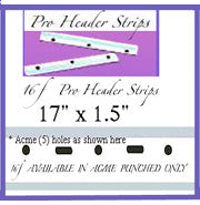 *Reusable-16F Pro Header Strips - 17
